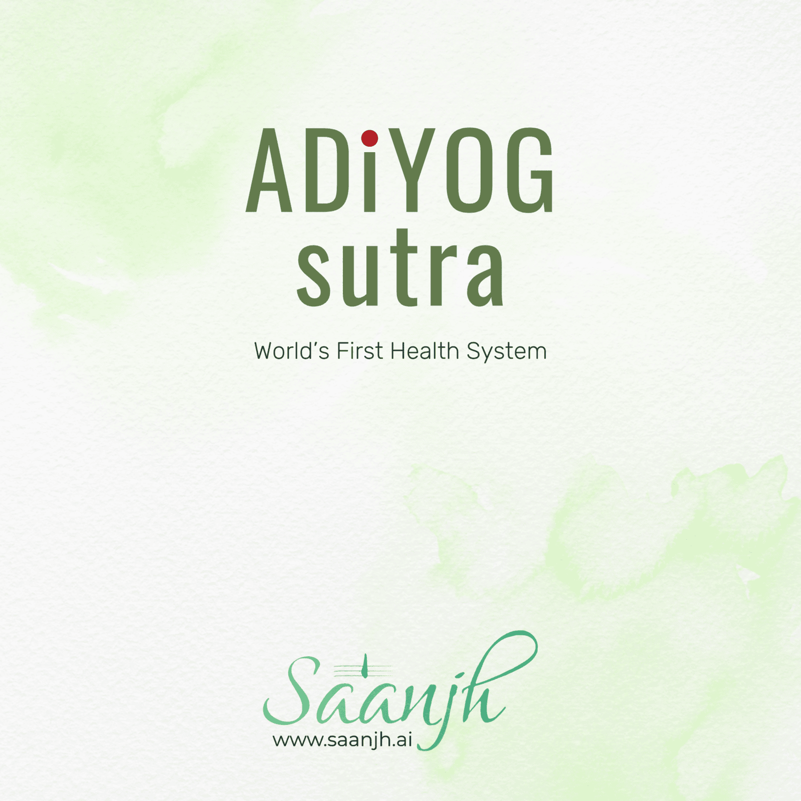 Adiyog Sutra – The World’s First Health System
