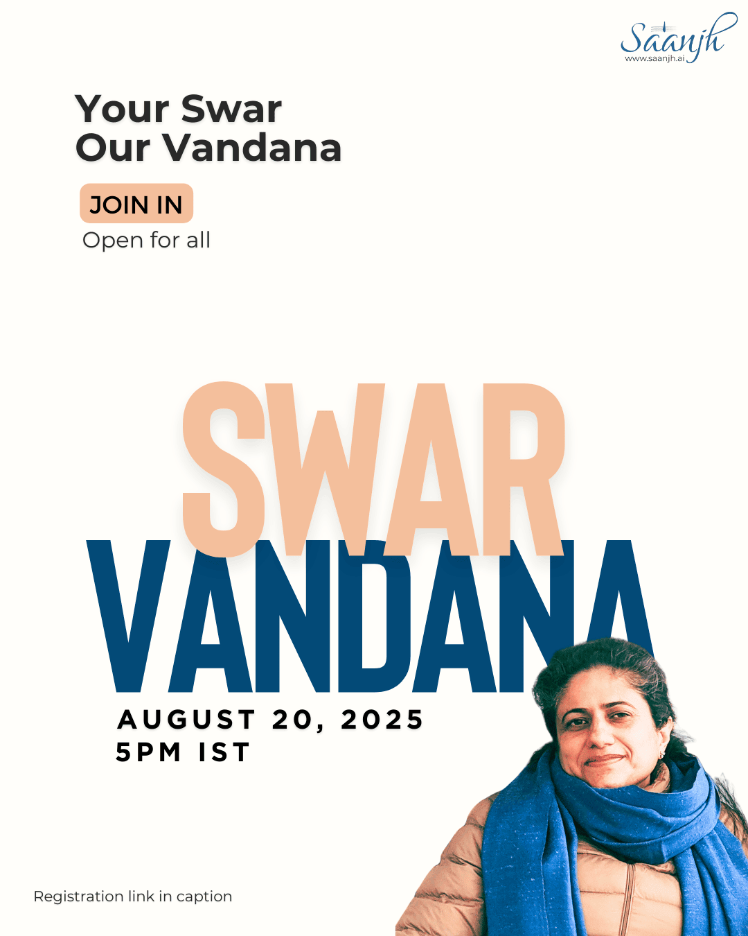Promotional poster for the first Swar Vandana session with Vandana, co-founder of Saanjh.ai. Text: “Your Swar. Our Vandana. Join in. Open for all. Swar Vandana, August 20, 2025, 5 PM IST.” Image includes Vandana in warm clothing with a welcoming smile. Keywords: Swar Vandana, Saanjh, Sacred Wednesdays, Vandana co-founder, Mystery of Regeneration, free community healing session.
